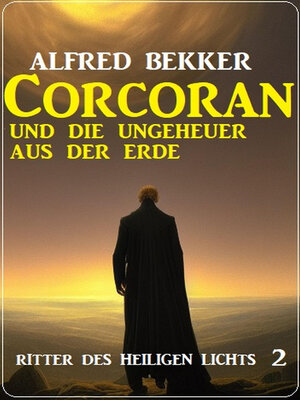 cover image of Corcoran und die Ungeheuer aus der Erde